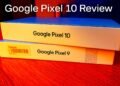 Google Pixel 10 review: should you buy it in India?-two phone boxes at table